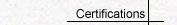 Certifications